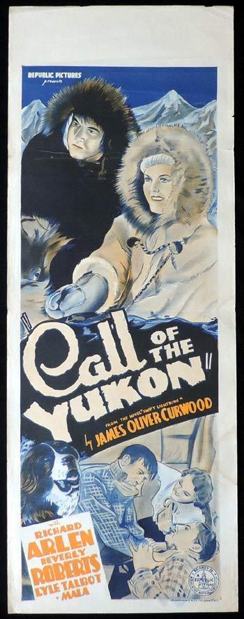 CALL OF THE YUKON Long Daybill Movie poster 1938 Alaska Richard Arlen