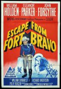 ESCAPE FROM FORT BRAVO Original One sheet Movie Poster WILLIAM HOLDEN Eleanor Parker