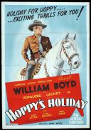 HOPPY'S HOLIDAY Original One sheet Movie Poster William Boyd Hopalong Cassidy
