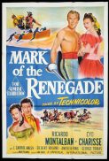 MARK OF THE RENEGADE Original One sheet Movie Poster Ricardo Montalban Cyd Charisse