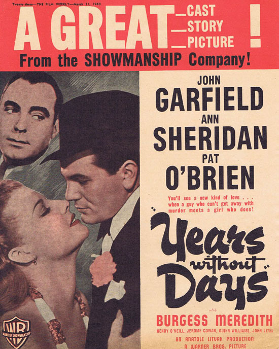 YEARS WITHOUT DAYS 1940 JOhn Garfield Ann Sheridan Movie Trade Ad
