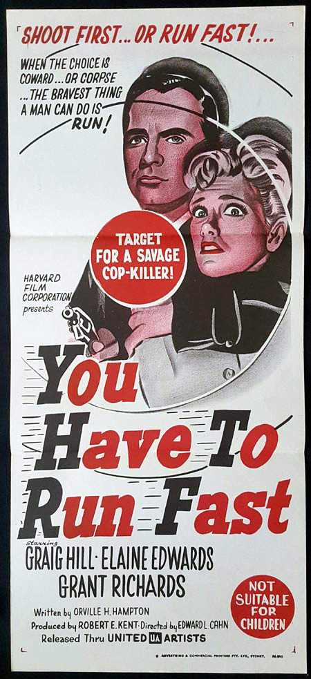 YOU HAVE TO RUN FAST Original daybill Movie Poster Craig Hill Elaine Edwards Grant Richards