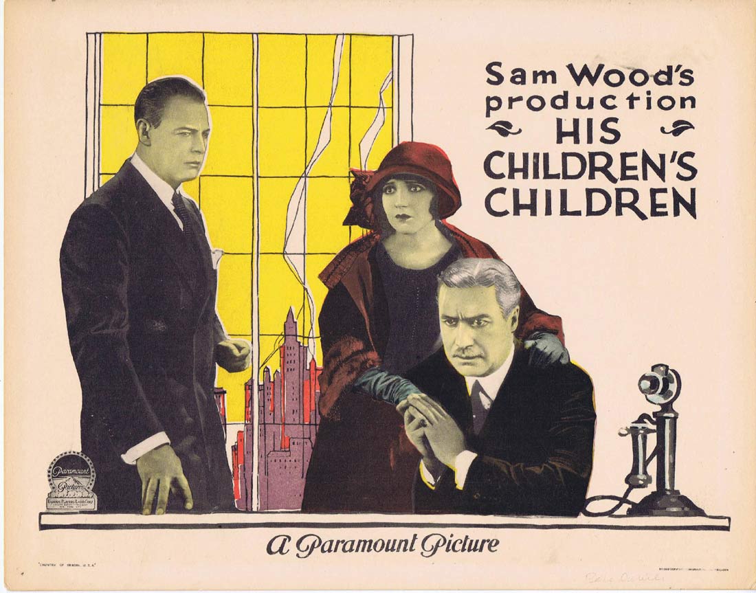 HIS CHILDREN’S CHILDREN Original Lobby Card Bebe Daniels Sam Wood 1923